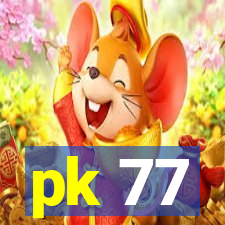 pk 77